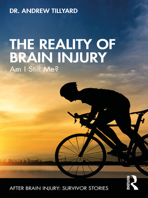 cover image of The Reality of Brain Injury